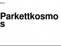parkettkosmos.ch Webseite Vorschau