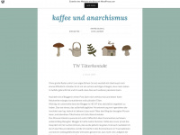 kaffeeundanarchismus.wordpress.com