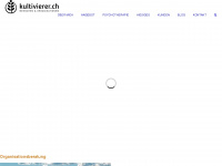 kultivierer.ch Webseite Vorschau