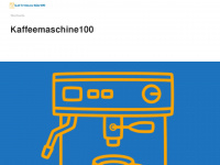 kaffeemaschine100.de Webseite Vorschau