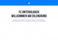 fcunteriglbach.de Webseite Vorschau