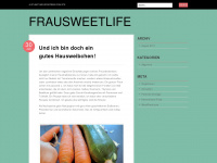 frausweetlife.wordpress.com Webseite Vorschau
