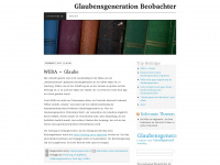 glaubensgenerationbeobachter.wordpress.com Webseite Vorschau