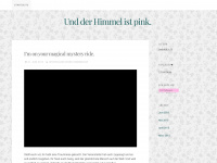 undderhimmelistpink.wordpress.com Webseite Vorschau