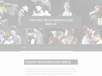 theaterreissverschlussberlin.de Webseite Vorschau