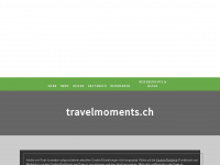 travelmoments.ch Webseite Vorschau