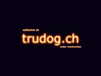 trudog.ch Webseite Vorschau