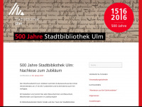 500jahrestadtbibliothekulm.wordpress.com Webseite Vorschau