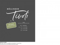 müllinger-tivoli.de Webseite Vorschau