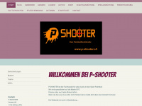 p-shooter.ch Webseite Vorschau