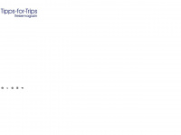 tipps-for-trips.de Webseite Vorschau