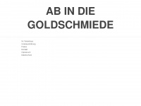 ab-in-die-goldschmiede.de Webseite Vorschau
