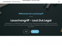 Lauschangriff-lautgutlegal.de
